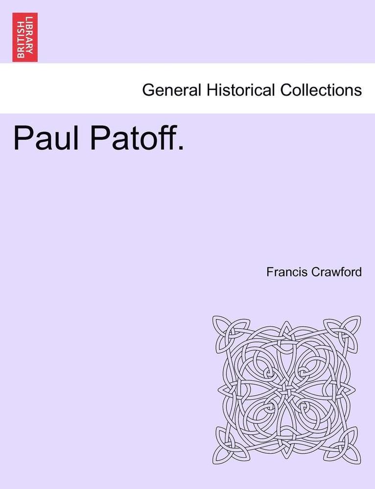 Francis Crawford - Paul Patoff., Häftad