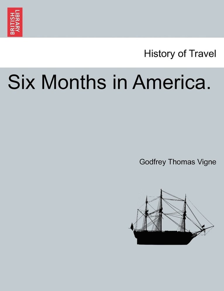 Six Months in America.