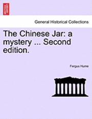 The Chinese Jar: A Mystery ... Second Edition.