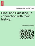 Sinai and Palestine, in connection with their history.