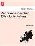Zur Praehistorischen Ethnologie Italiens.