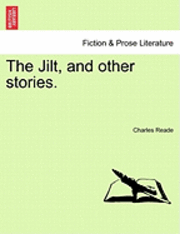 The Jilt, and Other Stories.