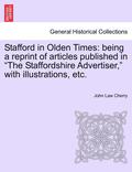 Stafford in Olden Times