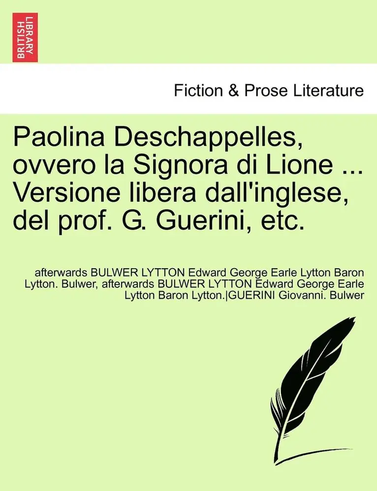 Afterwards Bulwer Lytton Edward Bulwer, Anonymous - Paolina Deschappelles, Ovvero La Signora Di Lione ... Versione Libera Dall'inglese, del Prof. G. Guerini, Etc., Häftad. Tillgänglighet: Lägg i varukorg