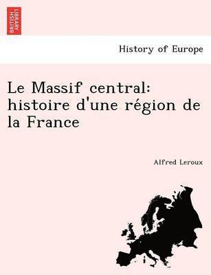 Alfred LeRoux - Massif central, Häftad