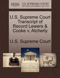 U.S. Supreme Court Transcript of Record Lewers & Cooke V. Atcherly