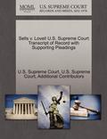 Sells V. Lovell U.S. Supreme Court Transcript of Record with Supporting Pleadings