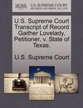 U.S. Supreme Court Transcript of Record Gaither Lovelady, Petitioner, V. State of Texas.