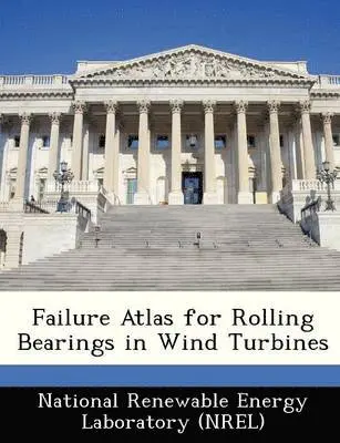 Failure Atlas for Rolling Bearings in Wind Turbines, Häftad. Tillgänglighet: Lägg i varukorg