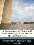 A Comparison of Household Food Security in Canada and the United States