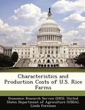 Characteristics and Production Costs of U.S. Rice Farms
