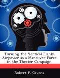 Turning the Vertical Flank