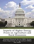 Impacts of Higher Energy Prices on Agriculture and Rural Economies