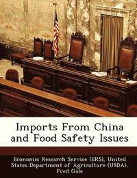 Imports from China and Food Safety Issues