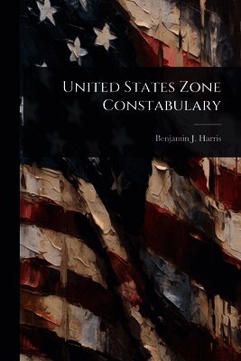 United States Zone Constabulary