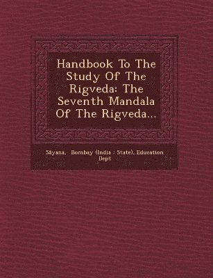 Handbook to the Study of the Rigveda, Häftad