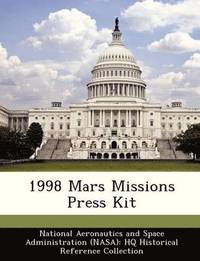 1998 Mars Missions Press Kit