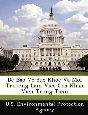 de Bao Ve Suc Khoe Va Moi Trutong Lam Viec Cua Nhan Vien Trong Tiem, Häftad