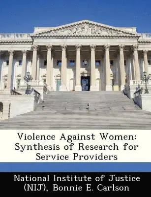 Bonnie E Carlson - Violence Against Women, Häftad. Tillgänglighet: Lägg i varukorg