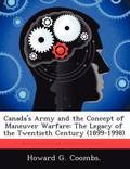 Canada's Army and the Concept of Maneuver Warfare