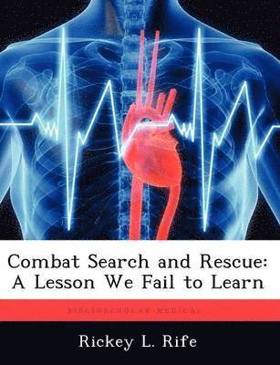 Rickey L Rife - Combat Search and Rescue, Häftad. Tillgänglighet: Tillfälligt slut