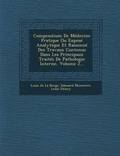 Compendium de Medecine Pratique Ou Expose Analytique Et Raisonne Des Travaux Contenus Dans Les Principaux Traites de Pathologie Interne, Volume 2...