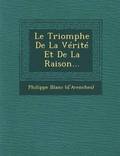 Triomphe de la V�rit� Et de la Raison...