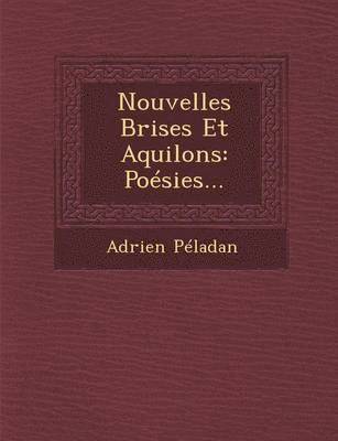 Nouvelles Brises Et Aquilons