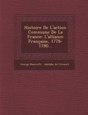 Histoire de L'Action Commune de la France