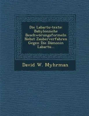 David W Myhrman - Labartu-Texte, Häftad. Tillgänglighet: Lägg i varukorg