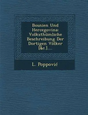 L Poppovi - Bosnien Und Hercegovina, Häftad. Tillgänglighet: Lägg i varukorg