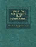 Klinik Der Geburtshilfe Und Gynaekologie...