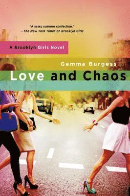 Gemma Burgess - Love and Chaos, Häftad