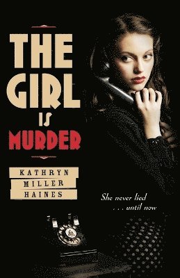 Kathryn Miller Haines - Girl Is Murder, Häftad. Tillgänglighet: Lägg i varukorg