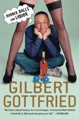 Gilbert Gottfried - Rubber Balls and Liquor, Häftad. Tillgänglighet: Lägg i varukorg