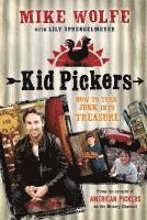Mike Wolfe, Lily Sprengelmeyer - Kid Pickers, Inbunden. Tillgänglighet: Lägg i varukorg