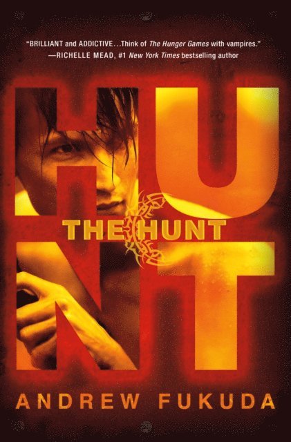 Andrew Fukuda - Hunt, E-bok