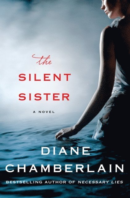 Diane Chamberlain - Silent Sister, E-bok