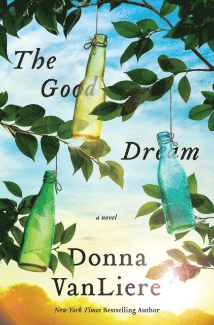 Donna VanLiere - Good Dream, E-bok