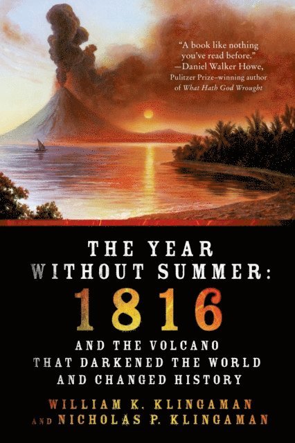 Nicholas P. Klingaman, William K. Klingaman - Year Without Summer, E-bok