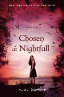 Chosen at Nightfall