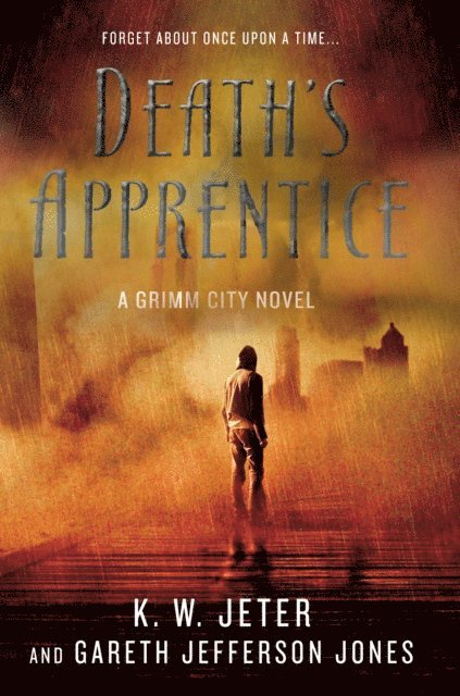 Gareth Jefferson Jones, K. W. Jeter - Death's Apprentice, E-bok