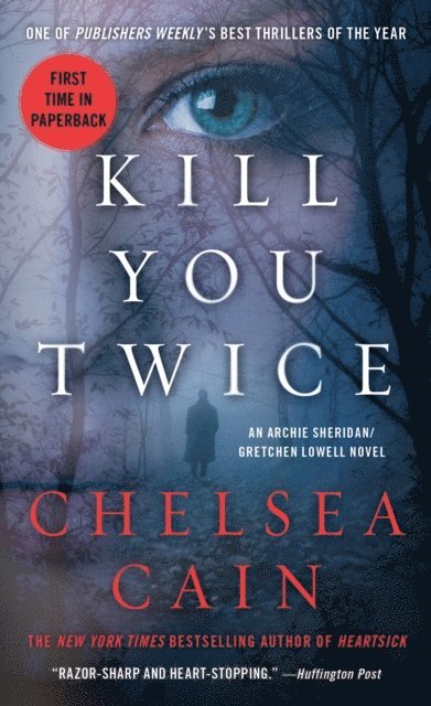Chelsea Cain - Kill You Twice, E-bok