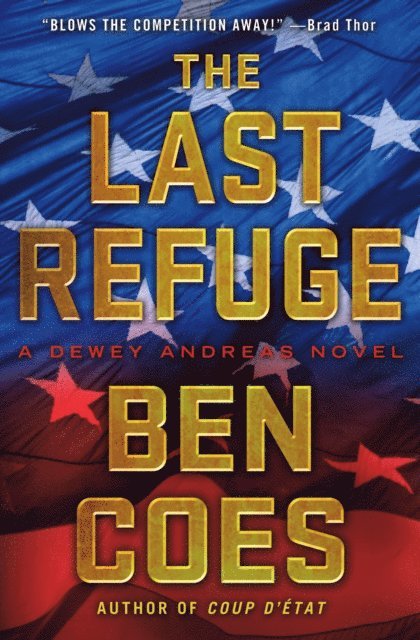Ben Coes - Last Refuge, E-bok