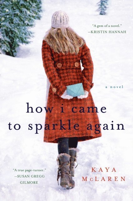 Kaya McLaren - How I Came to Sparkle Again, E-bok