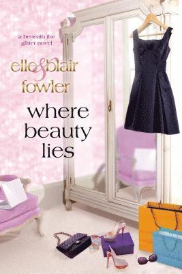Blair Fowler, Elle Fowler - Where Beauty Lies, Häftad. Tillgänglighet: Lägg i varukorg