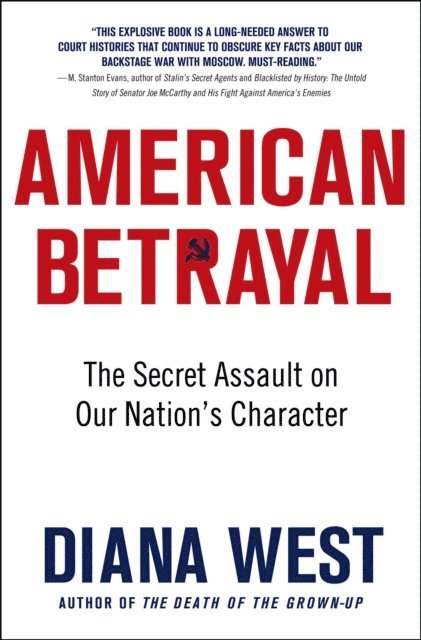 Diana West - American Betrayal, E-bok