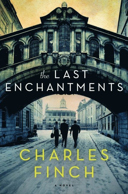 Charles Finch - Last Enchantments, E-bok