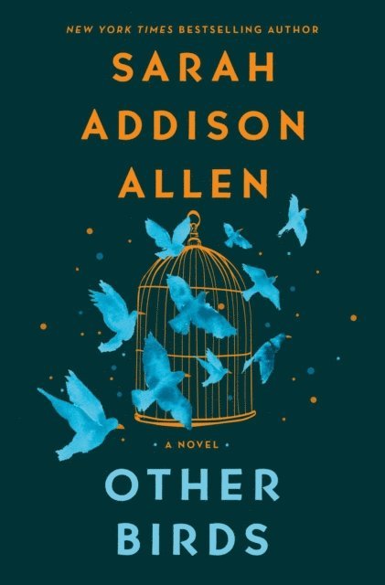 Sarah Addison Allen - Other Birds, E-bok
