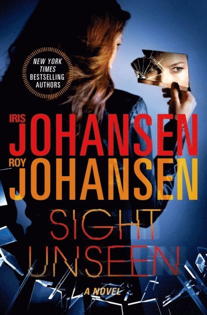 Roy Johansen, Iris Johansen - Sight Unseen, E-bok
